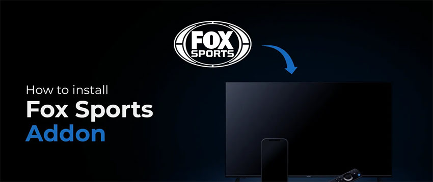 Install Fox Sports Kodi Addon on FireStick