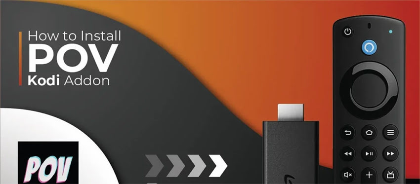 Install POV Kodi Addon for Unlimited Streaming