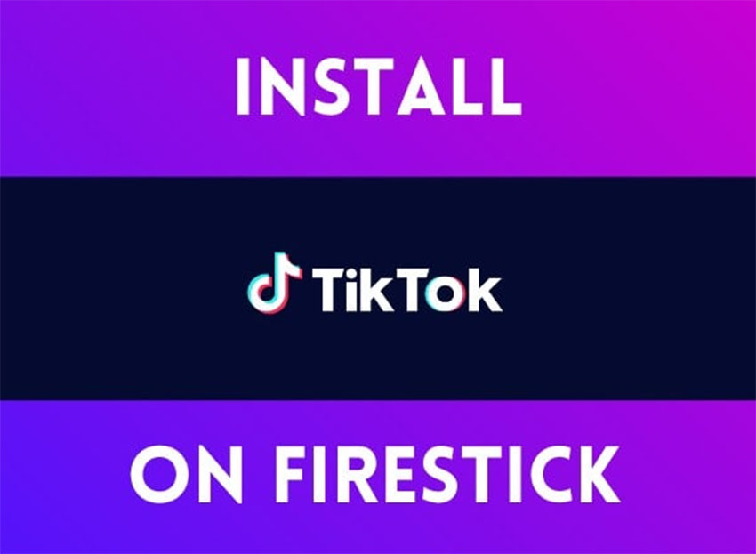 Install TikTok on FireStick