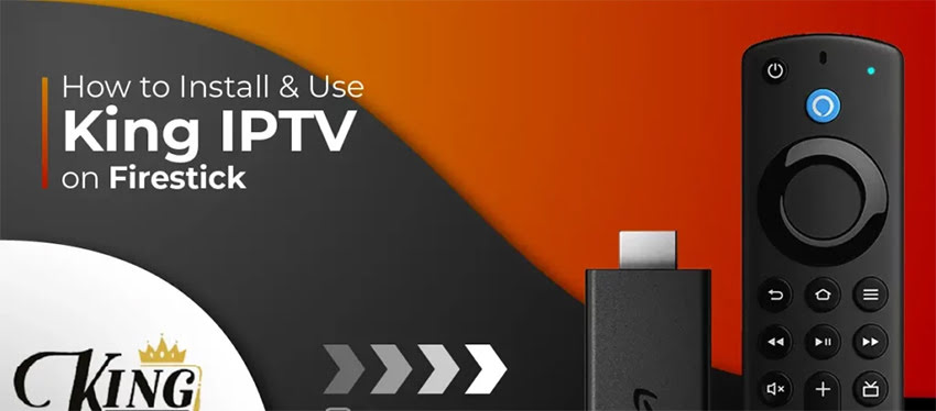 King IPTV Review & Setup on FireStick